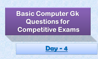Computer gk questions day4 competitive exam